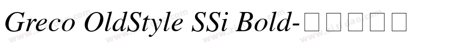 Greco OldStyle SSi Bold字体转换